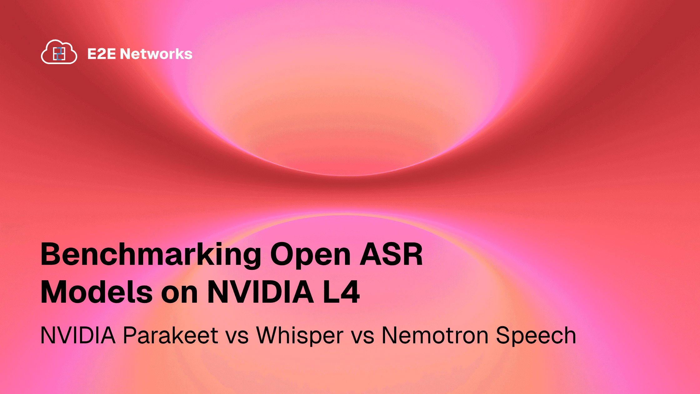 Benchmarking Open ASR Models on NVIDIA L4: Parakeet vs Whisper vs Nemotron Speech